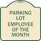 Signmission Employee of the Month Heavy-Gauge Aluminum Architectural Sign, 18" x 18", TG-1818-24105 A-DES-TG-1818-24105 - alternate 1